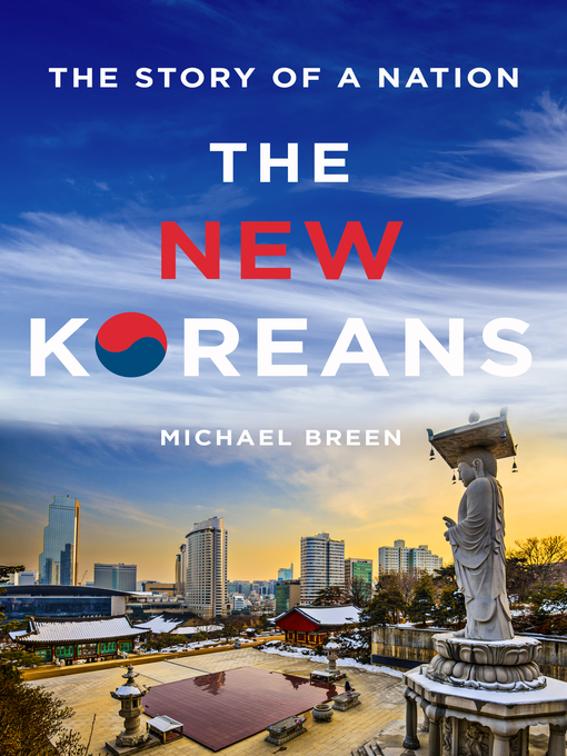 Title details for The New Koreans by Michael Breen - Wait list